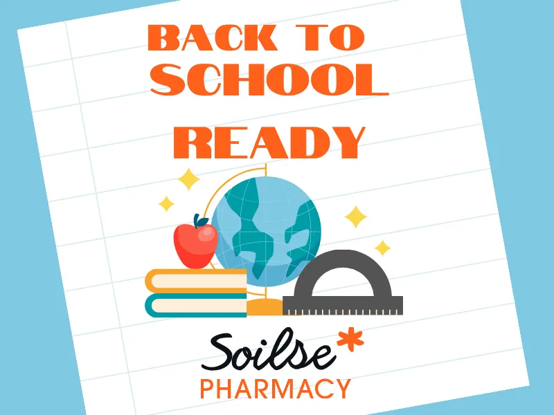 Getting Back to School Ready with Soilse Pharmacy